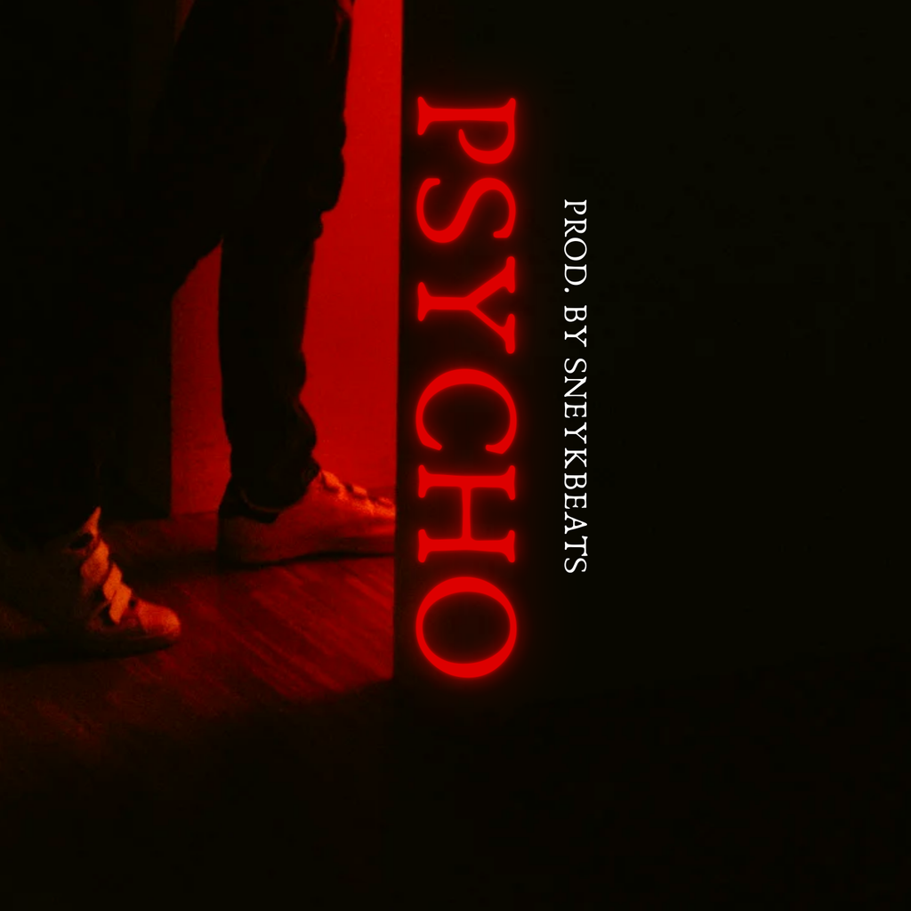 PSYCHO Prod. by SneykBeats